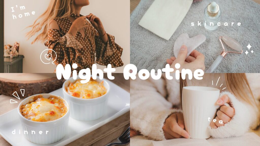 帰宅・夕食・スキンケア・ティータイムの4シーンをコラージュし「Night Routine」という文字を重ねたデザイン。フリーフォントの「Cherry Bomb One」を使用しています。(デザイナーのおもち制作)