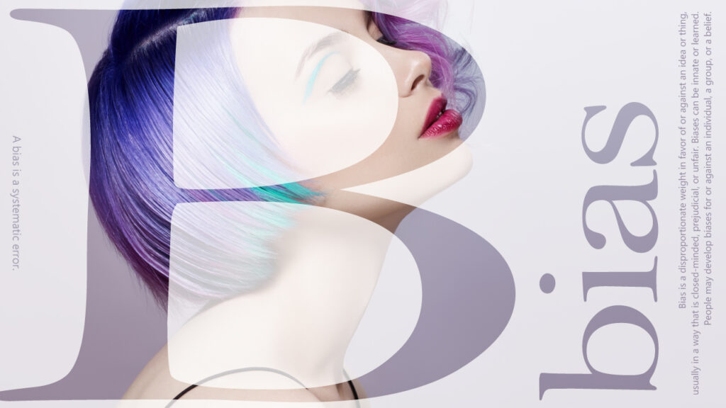 紫と青のグラデーションカラーの髪をした女性の横顔の写真に、『Bias』という半透明の大きな文字を重ねた、アーティスティックな作例。偏見や先入観といったテーマを表現しています。（デザイナーおもち制作）